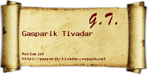 Gasparik Tivadar névjegykártya